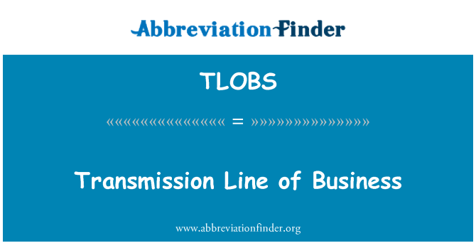 TLOBS: 輸電線路的業務