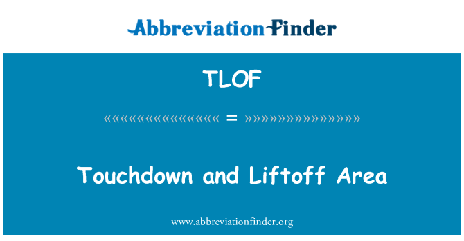 TLOF: Touchdown and Liftoff Area