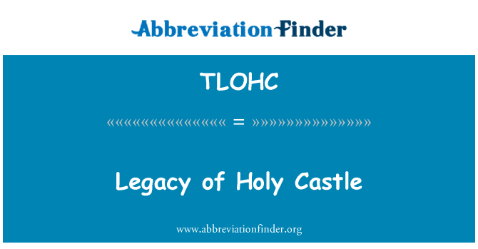 TLOHC: Eritaj ki apa pou sèvis Bondye Castle