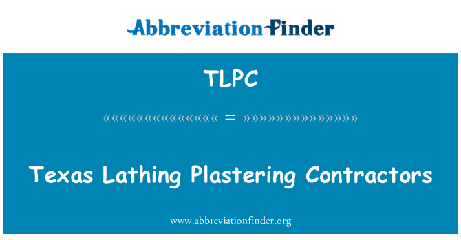 TLPC: Texas Lathing Plastering Contractors