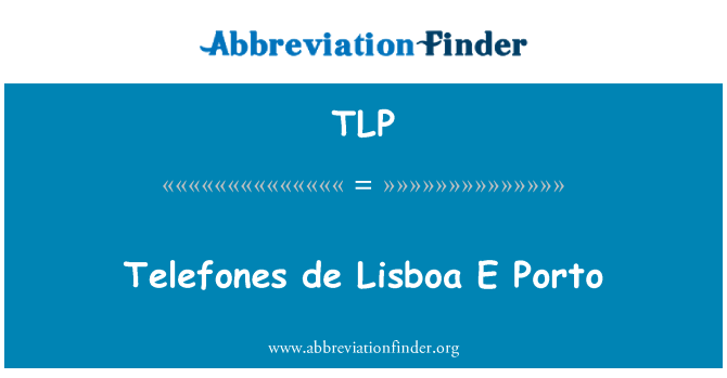 TLP: پورتو Telefones د Lisboa ه