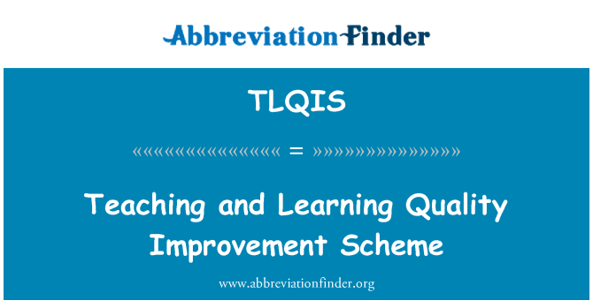 TLQIS: Predare şi învăţare schemei de îmbunătăţire calitate
