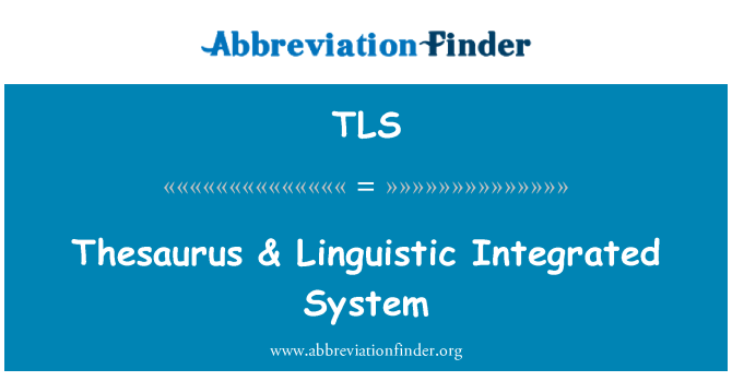 TLS: اصطلاحنامه & زبانی سیستم یکپارچه