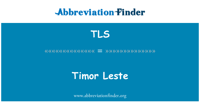 TLS: Timor Leste