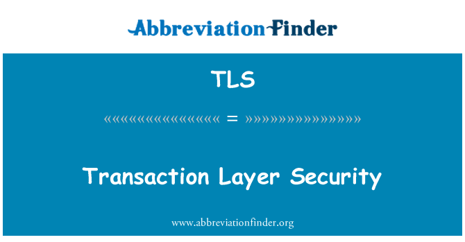 TLS: Транзакция слой сигурност