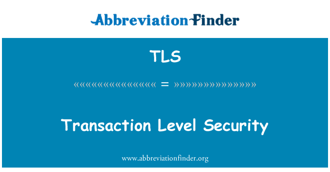 TLS: 交易记录级安全性