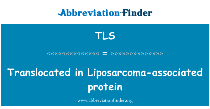 TLS: translocated Liposarcoma 관련 단백질