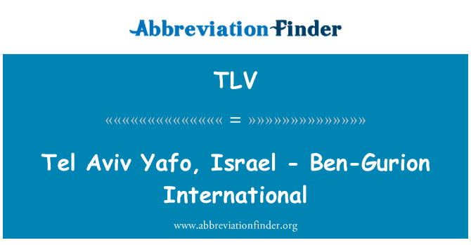 TLV: Tel Aviv Yafo, Izraelis - Ben-Gurion tarptautinis
