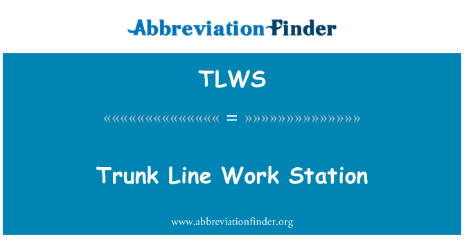 TLWS: Liy du travay estasyon