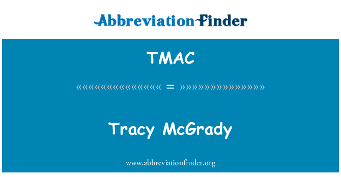 TMAC: Tracy McGrady