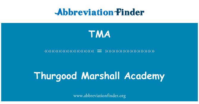 TMA: Akademi Marshall Thurgood