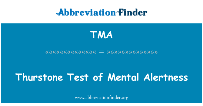 TMA: 瑟斯通试验研究精神的警觉性