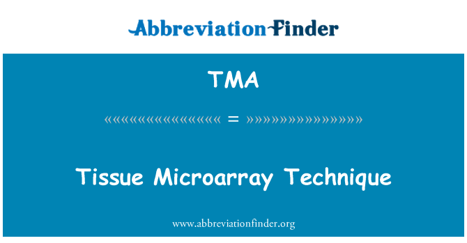 TMA: Vev Microarray teknikk
