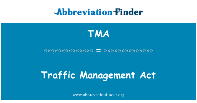 TMA: Traffic Management Act