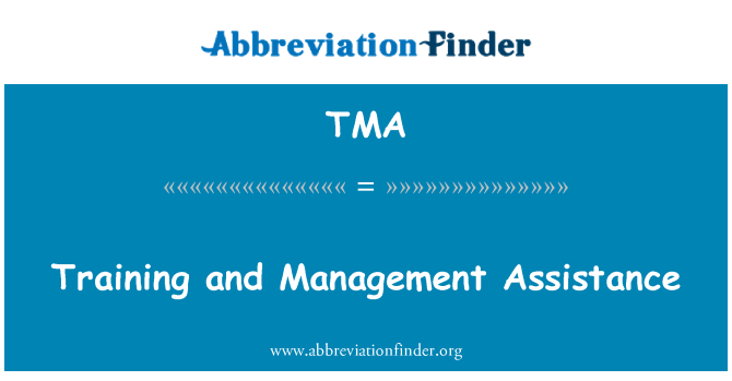 TMA: 培訓和管理援助