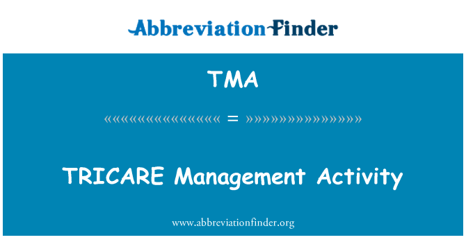 TMA: TRICARE pārvaldības darbības