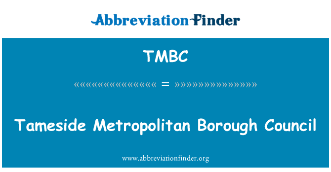 TMBC: Tameside Metropolitan Borough Council