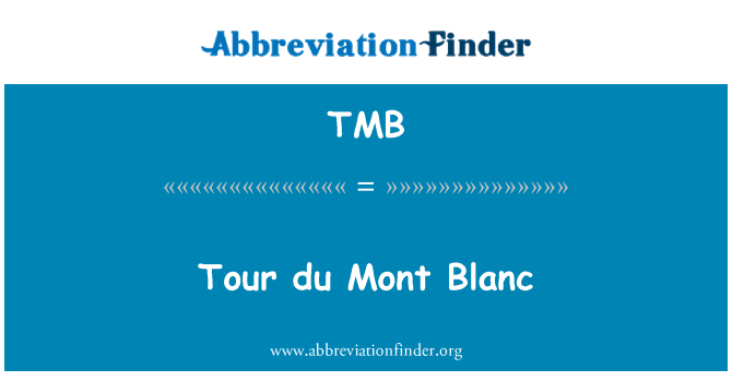 TMB: Tour du Mont Blanc