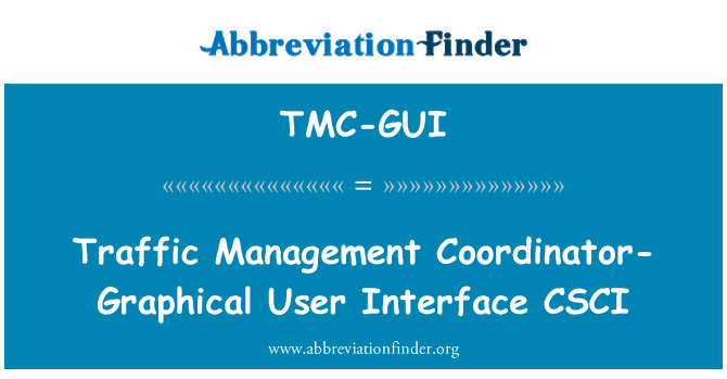 TMC-GUI: 交通管理协调员图形用户界面 CSCI