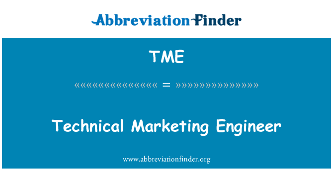 TME: Technical Marketing Engineer