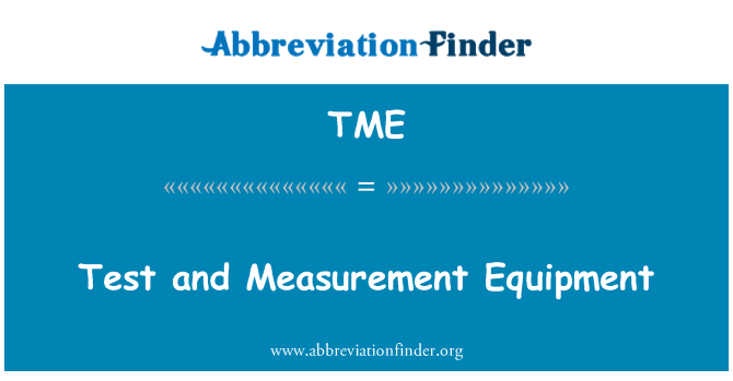 TME: Thiết bị đo lường và thử nghiệm