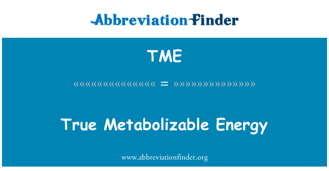 TME: พลังงานจริง Metabolizable