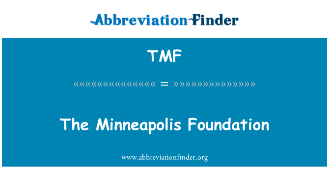 TMF: Το ίδρυμα της Μινεάπολη