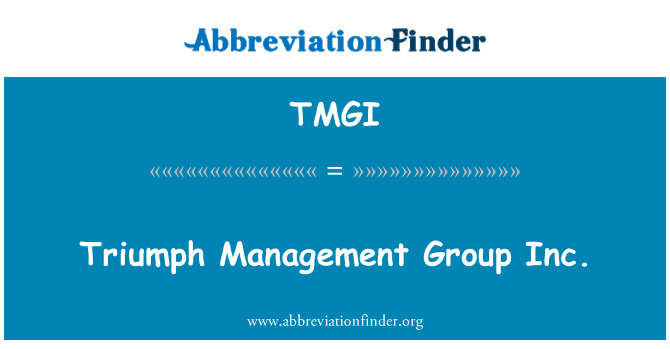 TMGI: Triumph des Willens Management Group Inc