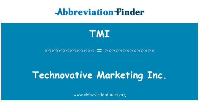 TMI: Technovative trženje Inc