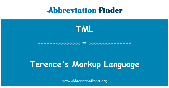 TML: Terence a Markup Language