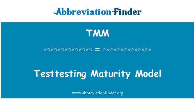 TMM: Testtesting 成熟度模型