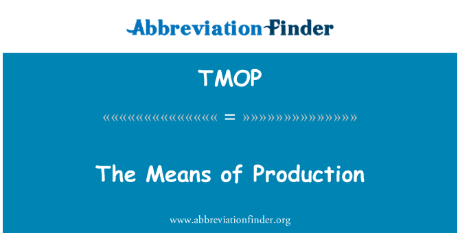 TMOP: אמצעי הייצור