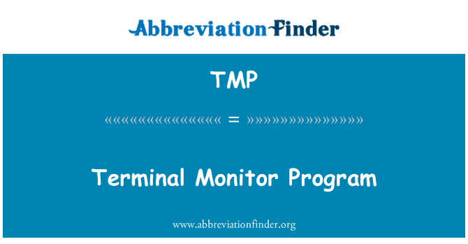 TMP: Terminál Monitor Program