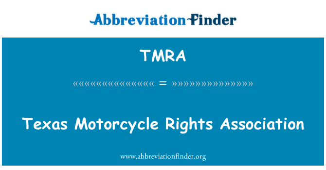 TMRA: ٹیکساس موٹر سائیکل حقوق ایسوسی ایشن