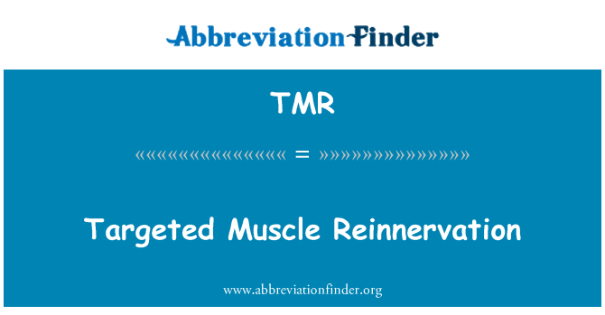TMR: Reinnervation Musculaire anseye