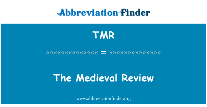 TMR: De middeleeuwse Review