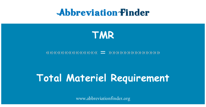TMR: Celková materiálem požadavek