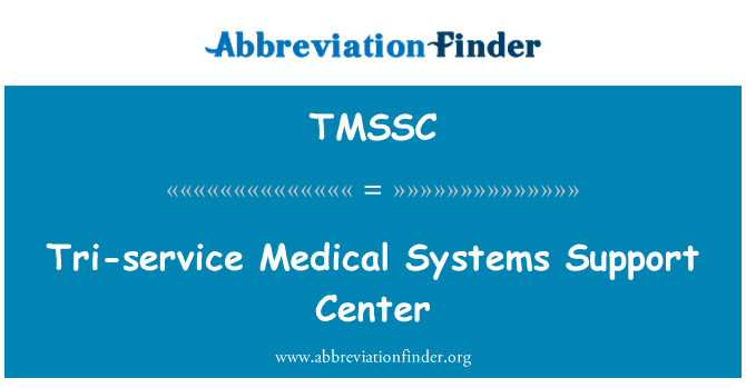 TMSSC: Centro di supporto sistemi di Tri-servizio medico