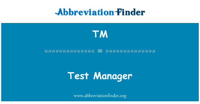 TM: परीक्षण प्रबंधक