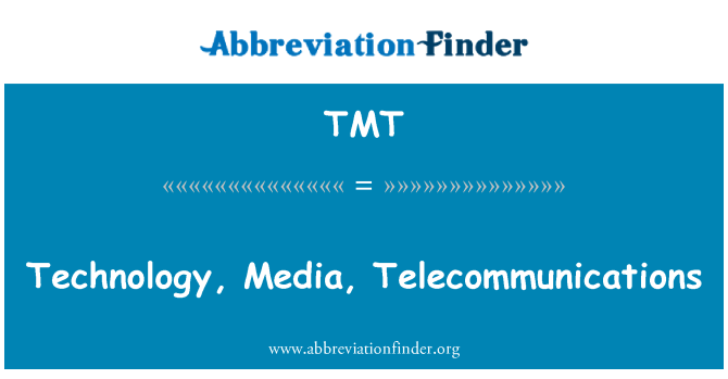 TMT: Teknoloġija, Media, telekomunikazzjonijiet