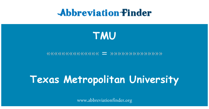 TMU: Тексас Metropolitan University