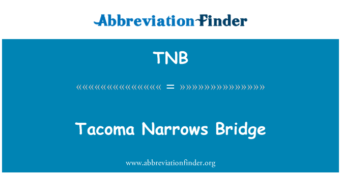 TNB: Most Tacoma Narrows