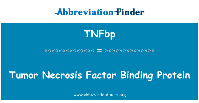 TNFbp: Tumuri Necrosis fattur li jorbot proteini