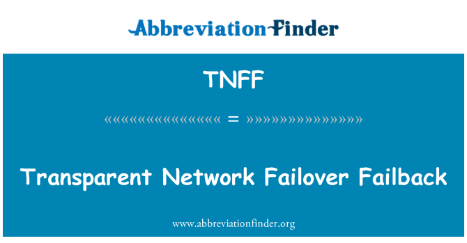 TNFF: Failover Failback trasparenti tan-netwerk