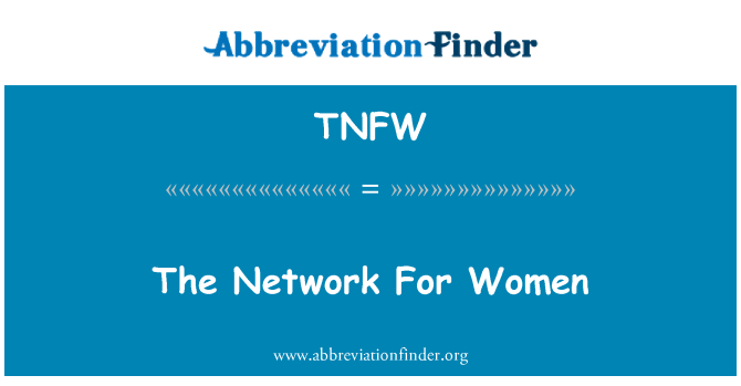 TNFW: Kadınlar için ağ