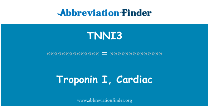 TNNI3: Troponine ik, Cardiac