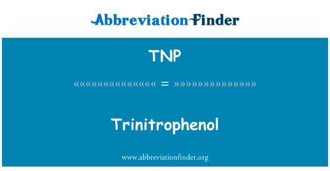 TNP: Trinitrophenol