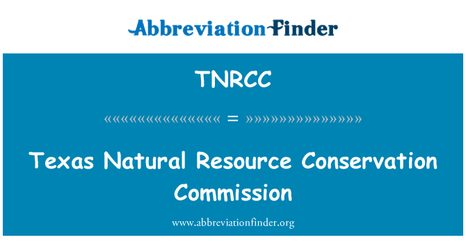 TNRCC: Texas Natural Resource Conservation Commissie