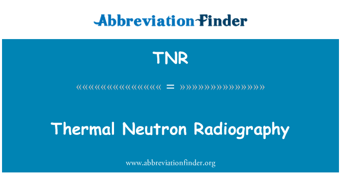 TNR: Radiografi Neutron haba