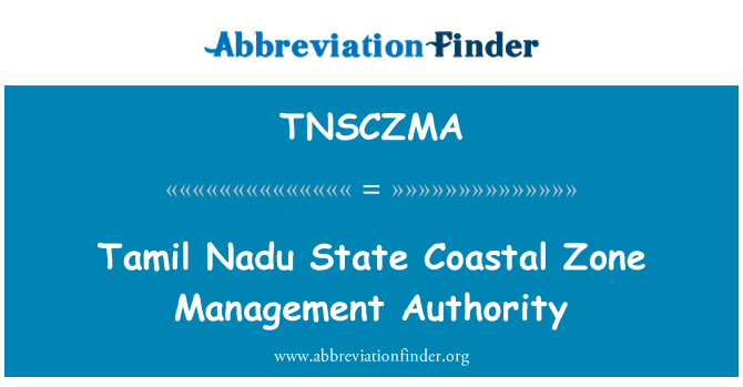TNSCZMA: تاميل نادو سلطة إدارة المنطقة الساحلية